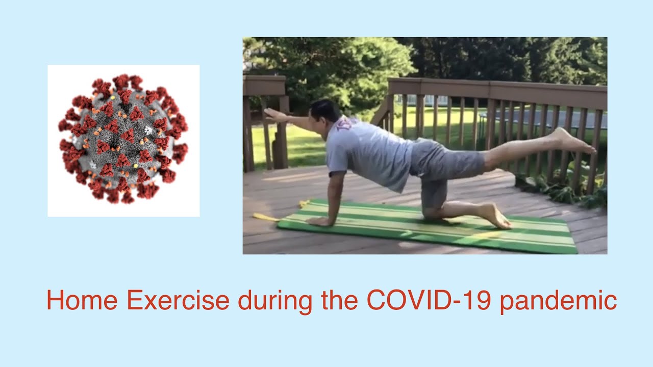 Home Exercise during the COVID-19 pandemic