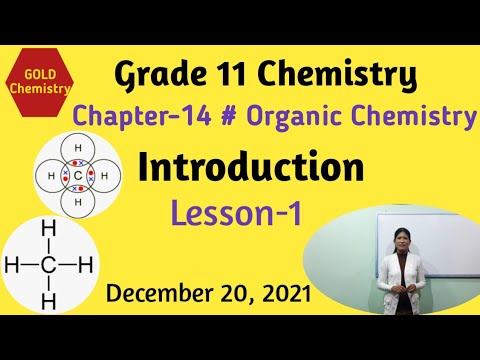 Chemistry grade 11, introduction of Organic Chemistry