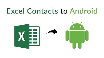 Contacten importeren van Excel-blad naar Android-telefoon |