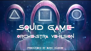 Squid Game - Pink Soldiers [ORCHESTRA VERSION] Prod. By @EricInside