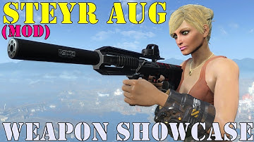 Fallout 4: Weapon Showcases: Steyr AUG (Mod)