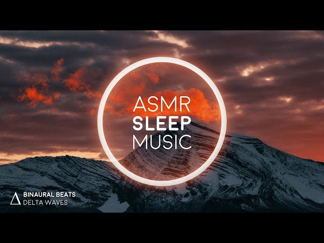 ASMR Music with Binaural Sounds - Calm, Sleep, Relax class=