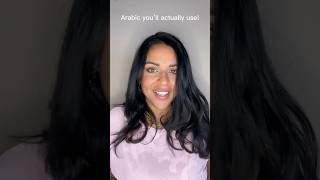Arabic You’ll actually use!