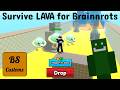 Upgrading my Brainrots in Survive LAVA for Brainrots