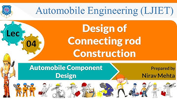 L 3 Design of Connecting Rod IC Engine Component Design | Automobile component Design | Automobile