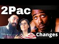 2Pac - Changes (REACTION) with my wife