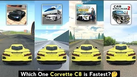 Corvette C8 Top Speed in Extreme Car, Car Simulator 2, Car Parking Multiplayer & 3D Driving Class