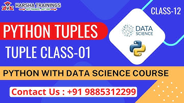 Python TUPLES | Tuple Class 01 |  Python with data science Course | Online Training | Class 12