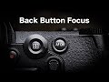 Back Button Focus is GREAT