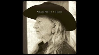 2012 - Willie Nelson - Come on up to the house