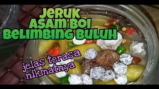 #EP103 Jeruk Asam Boi Belimbing Buluh