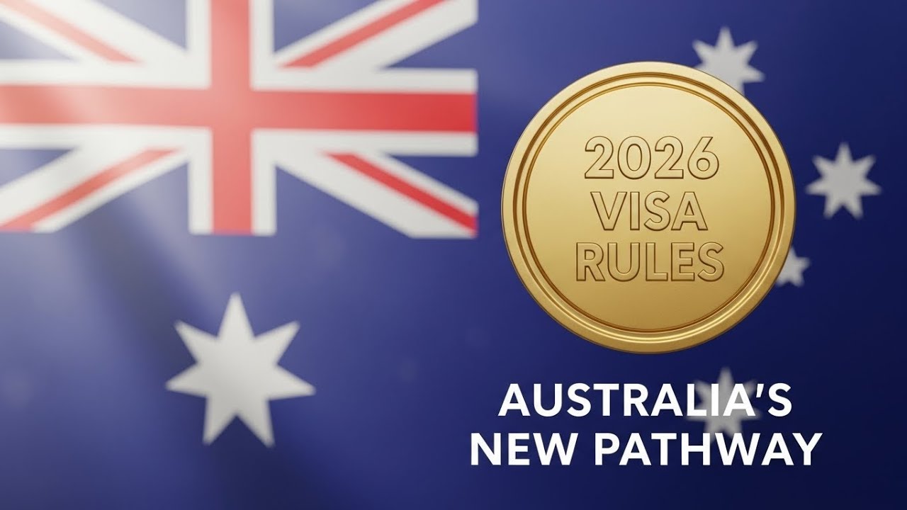 NEW AUSTRALIA VISA RULES 2026