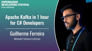 Apache Kafka in 1 hour for C# Developers - Guilherme Ferreira - Copenhagen DevFest 2023 screenshot 4