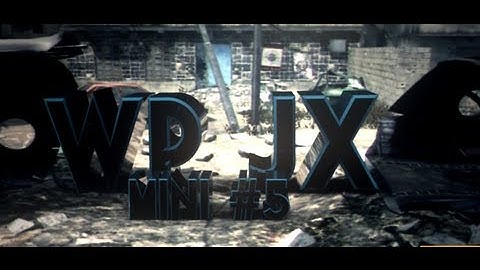 wP JX ¦ Multi CoD Mini #5 ¦ By zGccc