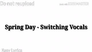 BTS Spring Day - SWITCHING VOCALS (CHIPMUNK VOICE)
