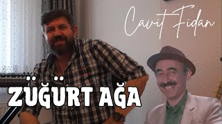 Cavit Fidan - Züğürt Ağa Resimi