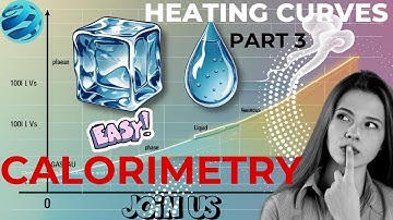 :🔥 CALORIMETRY Part 3: How to Predict Solid, Liquid or Gas from Graphs 🌡️📈 | Heating Curve Questions