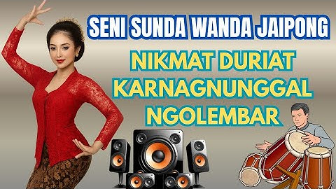 Ketuk Tilu Jaipongan Sunda || Lagu Nikmat Duriat - Karangnunggal - Ngolembar
