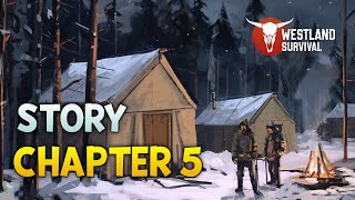 Westland Storyline Chapter - 5 (All Quests) | Westland Survival