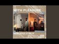 With Pleasure mp3