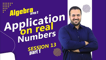 Application on real numbers/ Prep 2 Algebra