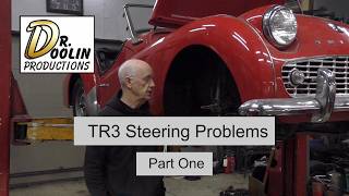 Dr-Doolin TR3 Frame Steering Problems