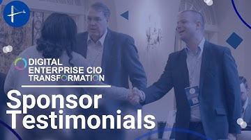 Digital Enterprise CIO Transformation | Sponsor Testimonials