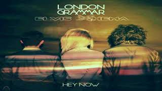 Hey Now ( Remix ) Elvis Xhema - London Grammar