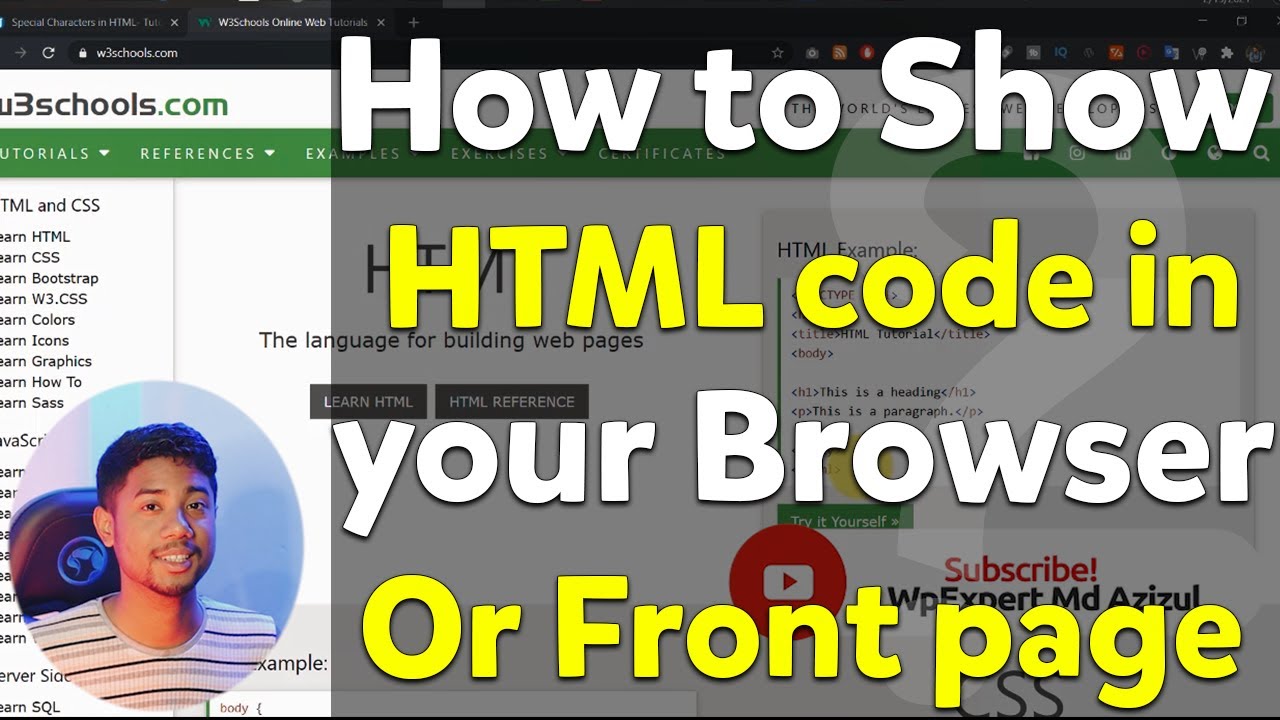 How to show HTML code in your browser Or Front page