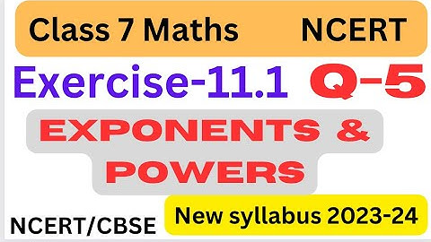 Class 7 maths - chapter 11 - Exponents and Powers - Exercise 11.1 Q.5 - 7th class ch 11 - NCERT/CBSE