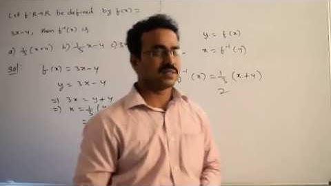 Let f : R → R be defined by f(x) = 3x – 4, Then f^1(x)  is | skkedu.com