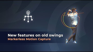 New features on old swings. Markerless Motion Capture