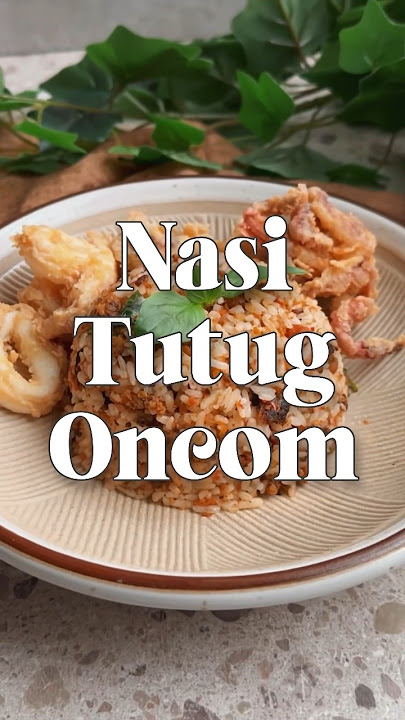 Resep Nasi Tutug Oncom🌱✨#oncom #nasitutugoncom #reseponcom