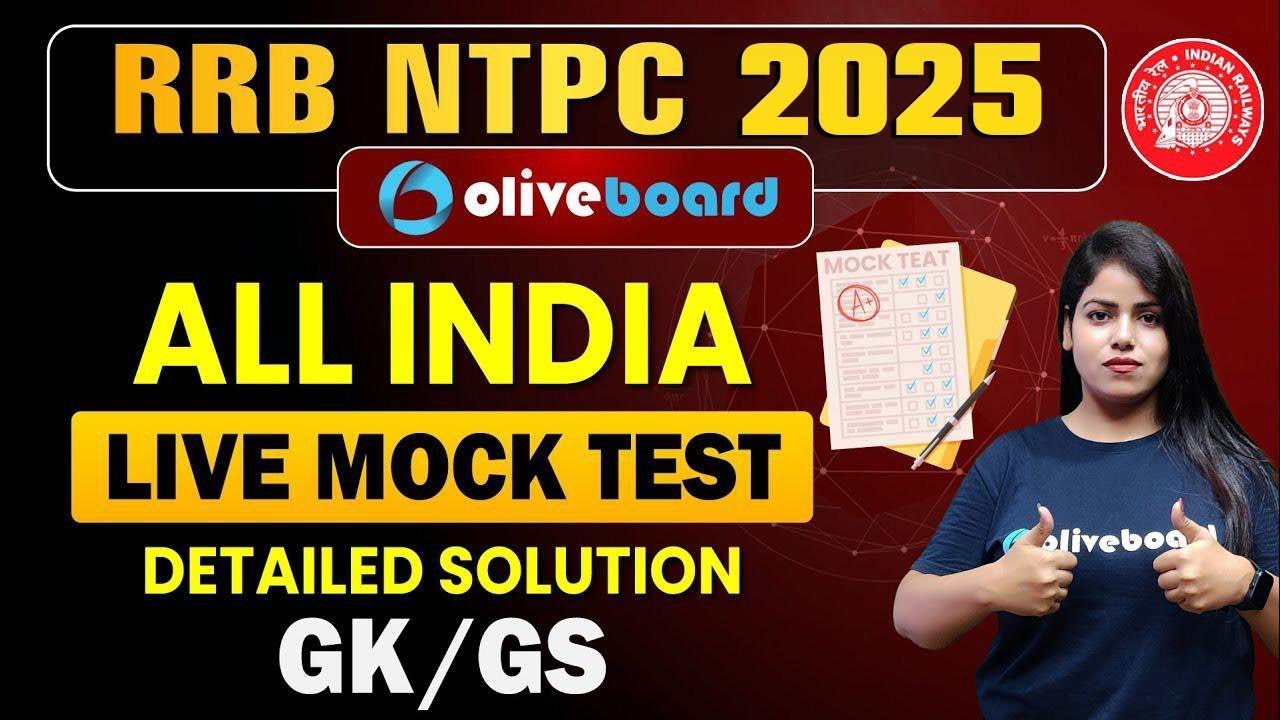 Oliveboard 1 - 2 March RRB NTPC 2025 GK GS Live Mock Test With Solution