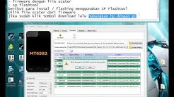 Cara Flashing menggunakan SP Flashtool - Durasi: 8.57. 