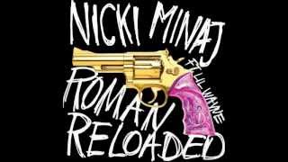 Nicki Minaj - Roman Reloaded feat. Lil Wayne (Audio)