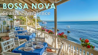 Seaside Bossa Jazz ~ Bossa Nova Ambience Music for Relax ~ April Jazz Music