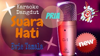 Karaoke Dangdut Suara Hati - Evie Tamala - Nada Pria - Lirik Tanpa Vocal