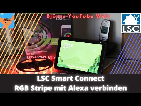 LSC Smart Connect RGB Strip mit LSC TUYA und Alexa verbinden