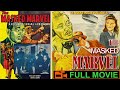 The Masked Marvel (1943) William Forrest, Louise Currie, Johnny Arthur | Full Movie