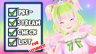 Vtubers! What To Do Before You Stream! ULTIMATE Pre-Stream Checklist (Tutorial)
