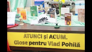„Să ne amintim de Vlad Pohilă”