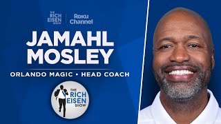 Magic HC Jamahl Mosley Talks Banchero, Wagner, Kobe Bryant & More with Rich Eisen | Full Interview