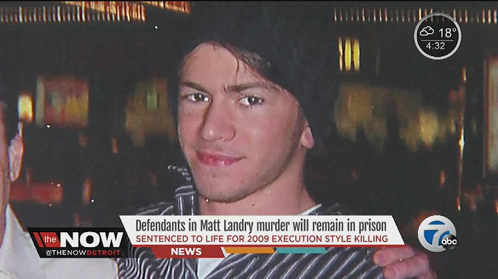 Defendants in Matt Landry murder will remain in prison