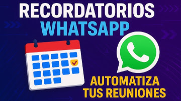 🎥 Cómo Automatizar Recordatorios de Reuniones por WhatsApp