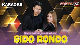 Masdddho Ft. Shinta Arshinta - Sido Rondo | Karaoke Version
