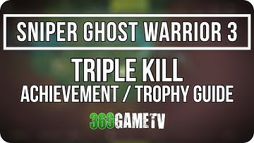 Sniper Ghost Warrior 3 Triple Kill Achievement / Trophy Guide (Kill 3 Enemies with 1 bullet)