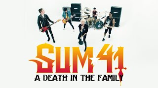 Смотреть клип Sum 41 - A Death In The Family