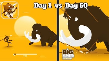 Big Hunter Day 1 vs Day 50 - MAMMOTH - THE MAMMOTH STORY Gameplay (Android,IOS)