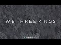 We three kings christmas lyric